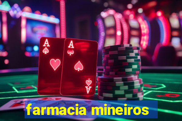 farmacia mineiros
